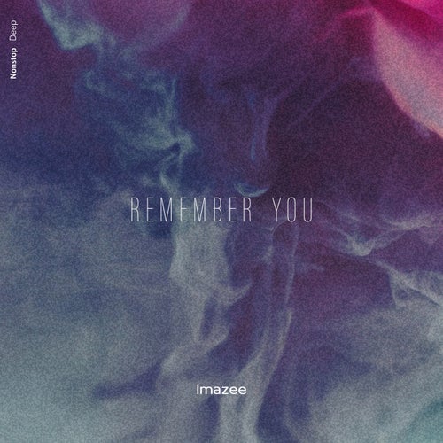 Imazee - Remember You [NSD071]